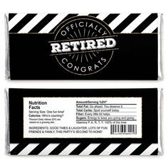 a black and white striped bar wrapper with the words retired on it's side