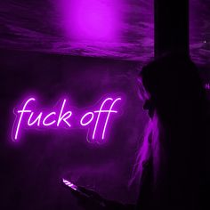 Fuck Off Neon Sign Bar Led Light purple Woman Cave, Bar Led, Cute Bedroom Decor, Other Space, Sign Off, Quotes That Describe Me