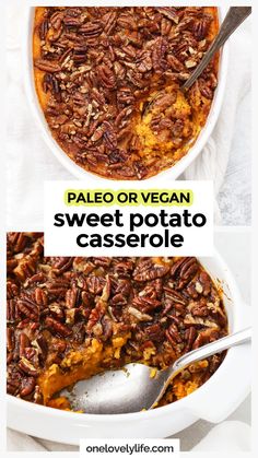 two pictures with the words paleo or vegan sweet potato casserole in it