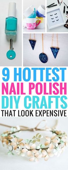 9 hottest nail polish diy crafts that look expensive and easy to do at home