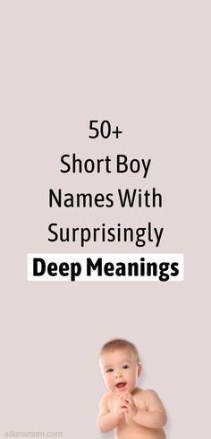 a baby sitting on top of a bed with the words 50 + short boy names with surprising