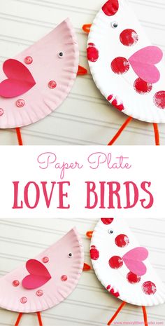 paper plate love birds with hearts on them and text overlay that says paper plate love birds