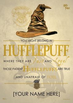 a harry potter poster with the quote you might belong in hufflepuff