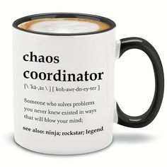 a black and white coffee mug with the words chaos coordiator on it