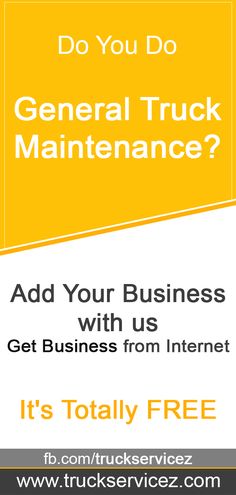 a truck with the text do you do general truck maintenance? add your business with us get business from internet it's totally free