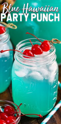 blue hawaiian party punch in mason jars with cherries