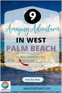 an advertisement with the words amazing adventures in west palm beach