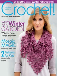 the cover of crochet magazine with a woman wearing a purple scarf