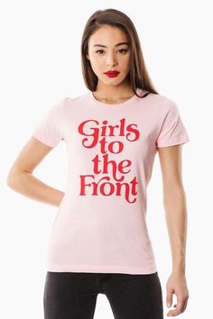 Girls to the Front Feminist Statement Graphic Tee - Pink – Skylar Yoo Fitted Pink T-shirt With Letter Print, Fitted Pink T-shirt For Streetwear, Pink Stretch T-shirt With Text Print, Pink Fitted Graphic Tee, Stretch Pink T-shirt With Letter Print, Pink Stretch T-shirt With Letter Print, Cotton Crew Neck T-shirt, Stretch Pink Slogan Top, Pink Stretch Top With Slogan