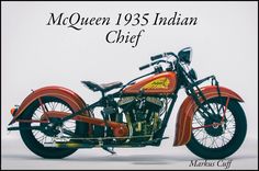 McQueen Chief Indian Motorcycle Art, Indian Cycle, Indian Motorbike, Indian Motorcycle Scout, Vintage Indian Motorcycles, Motorcycle Sidecar, Indian Motorcycles