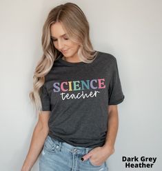 a woman wearing a black science teacher t - shirt with the words, dark grey heather on it