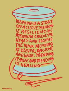 a drawing of a spool of thread with the words mending is a story