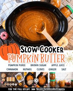 the recipe for slow cooker pumpkin butter is shown in an advertisement with images and text