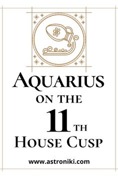 the logo for aquarius on the 11th house cup