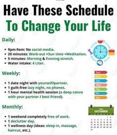 a poster with the words, have these schedule to change your life daily and an image of a clock