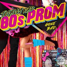 there is a poster with the words 80s's prom on it