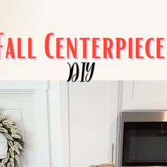 a woman standing in front of an oven with the words fall centerpiece diy on it