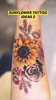 a sunflower and roses tattoo on the wrist