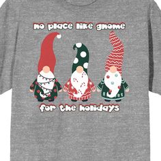 Elevate your festive attire with this unisex adult gray heather Christmas Critters crew neck short sleeve t-shirt. Featuring three cheerful gnomes amidst white letters spelling "No Place Like Gnome For The Holidays," this shirt exudes holiday cheer. Its blend of cotton and polyester offers comfort and durability for your seasonal celebrations. Christmas Gnome Shirt, Gnome Shirts, No Place Like Gnome, Christmas Critters, Gnome For The Holidays, Gnome Shirt, Festive Attire, Sleeve Packaging, Holiday Wardrobe