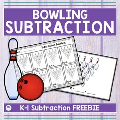 bowling subtraction worksheet for the k - 1 subtraction freebie