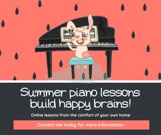 an image of a bunny playing the piano with text reading summer piano lessons build happy braines