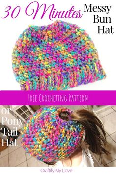 a girl wearing a knitted hat with text overlay that reads 30 minutes messy bun hat free crocheting pattern