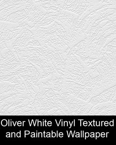 white vinyl textured wallpaper with the text olive white vinyl textured and paintable wallpaper