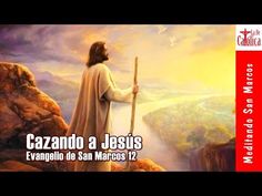 a painting of jesus holding a stick on top of a mountain with the words, cazando a jesus