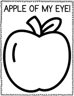 an apple coloring page with the words apple of my eye in black and white ink