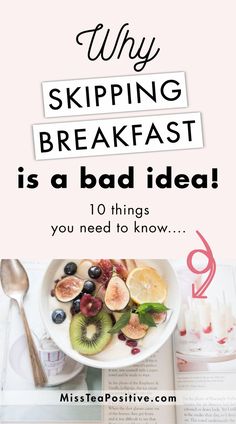 a book with the title why skipping breakfast is a bad idea 10 things you need to know