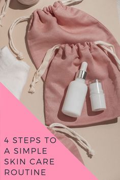 Simple Skin Care Routine, Simple Skin Care, Simple Skincare Routine, Skin Care Routine