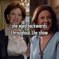 two women standing next to each other with the words she aged backwardss throughout the show