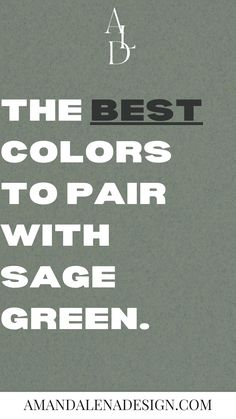 the best colors to pair with sage green