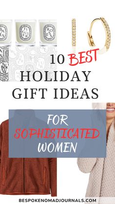 the top 10 best holiday gift ideas for sophisticated women