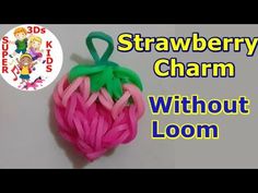 the strawberries charm is made with loom