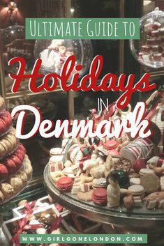 the ultimate guide to holidays in denmark