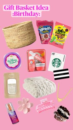 a pink background with the words gift basket idea birthday written on it and various items