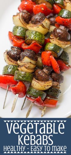 vegetable kebabs on a white plate with text overlay