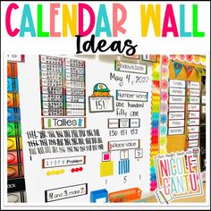 the calendar wall is full of colorful items and numbers to help students learn how to use them