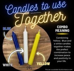 two candles sitting on top of a wooden table next to a neon sign that says candles to use together