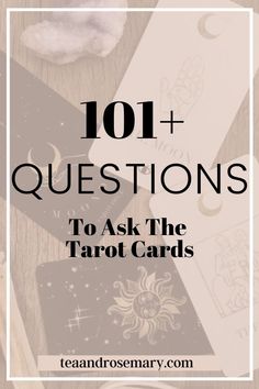 tarot cards with the text 101 + questions to ask the tarot cards