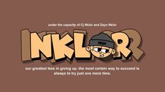 an image of the word inklorr on a brown background