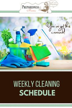 a cleaning flyer with the words weekly cleaning schedule