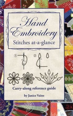 Hand Embroidery Stitches at-a-glance Fly Stitch, Chain Embroidery, Buttonhole Stitch, Stem Stitch, French Knot Stitch, French Knot Embroidery, Crewel Embroidery Kits, Feather Stitch, Embroidery Stitch