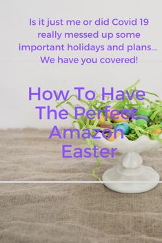 an easter egg in a white bowl with green and blue eggs on it, says how to have the perfect american easter