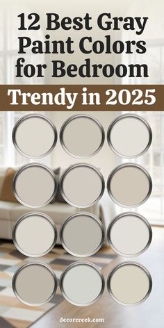 12 Best Gray Paint Colors for the Bedroom trendy in 2025 Eider White, Balboa Mist, Worldly Gray, Edgecomb Gray, Pale Oak, Mindful Gray, Agreeable Gray, Revere Pewter, Gray Paint