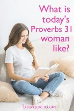 a woman sitting on a couch with a book in her hand and the caption reads what is today's provers 3 1 woman like?