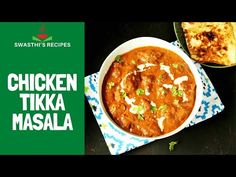 chicken tikka masala is served in a bowl