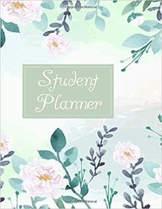 the student planner is shown with flowers and leaves on it's front cover, which reads