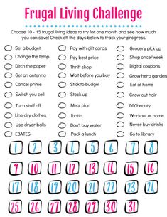 the frugal living challenge is shown in pink, blue and white with numbers on it